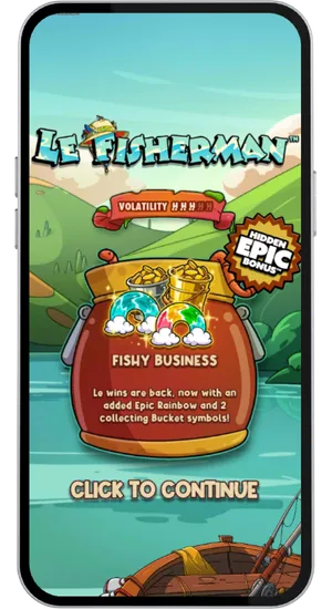 Le Fisherman intro screen showing the Fishy Business feature with Epic Rainbow and two collecting Bucket symbols